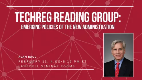 TechReg Reading Group: Emerging Policies of the New Administration